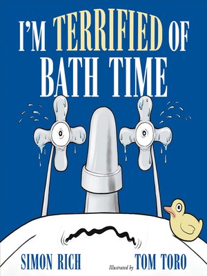 cover image of I'm Terrified of Bath Time